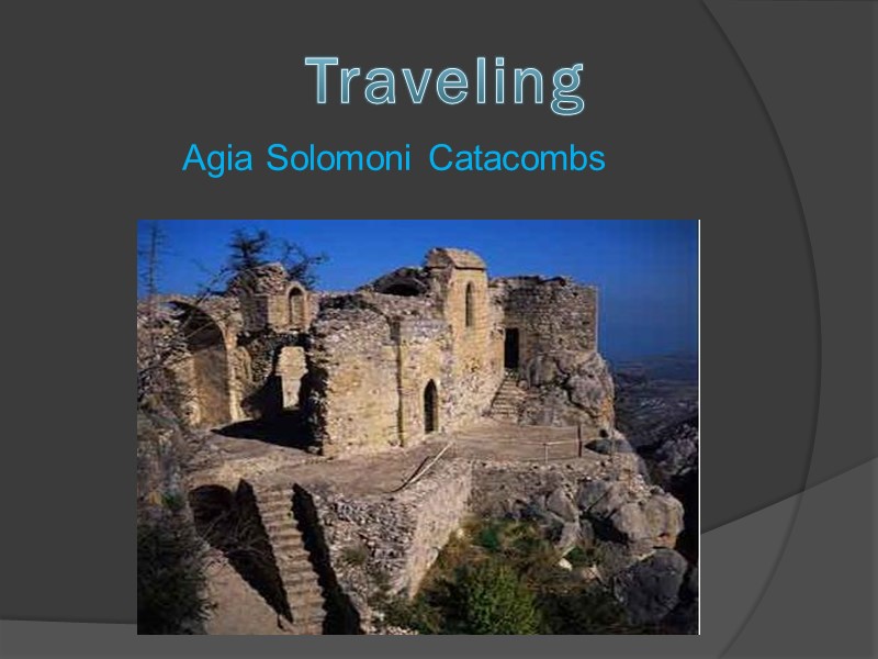 Agia Solomoni Catacombs Traveling